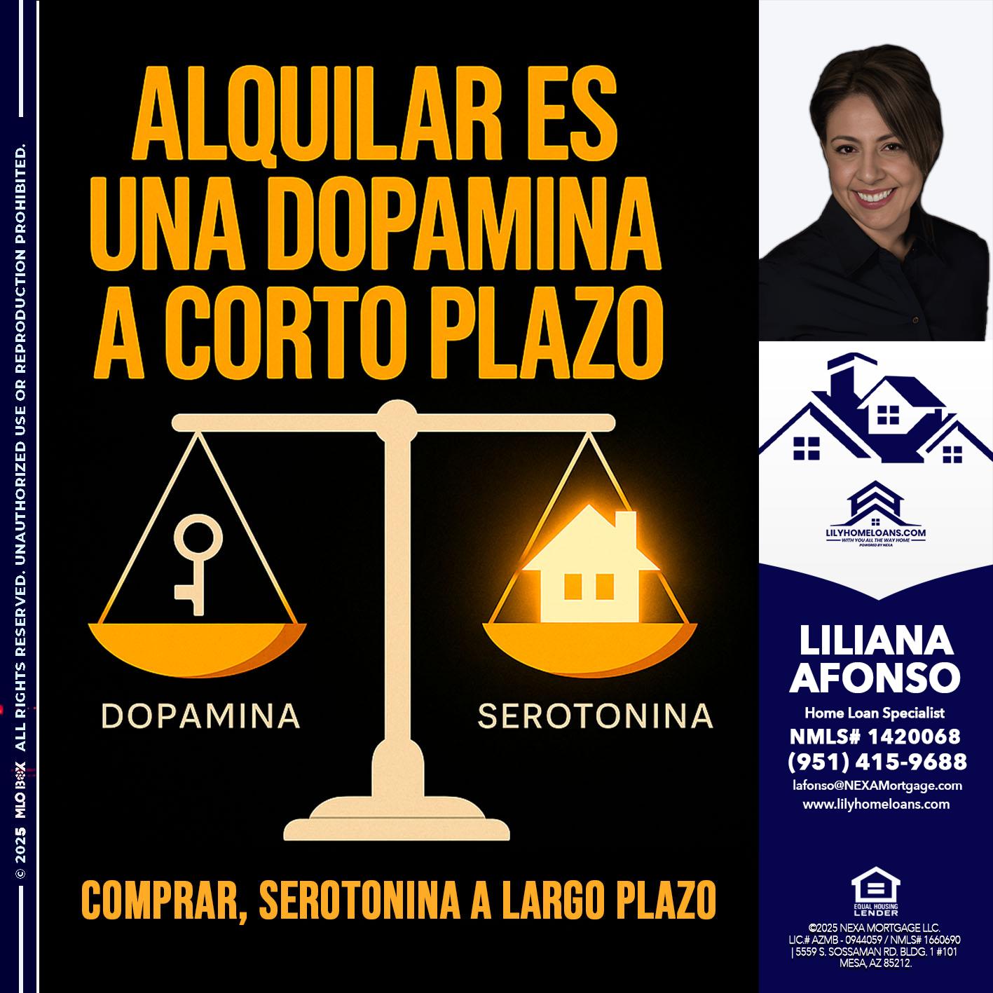 ALQUILAR ES UNA DOPAMINA - Liliana Afonso -Home Loan Specialist