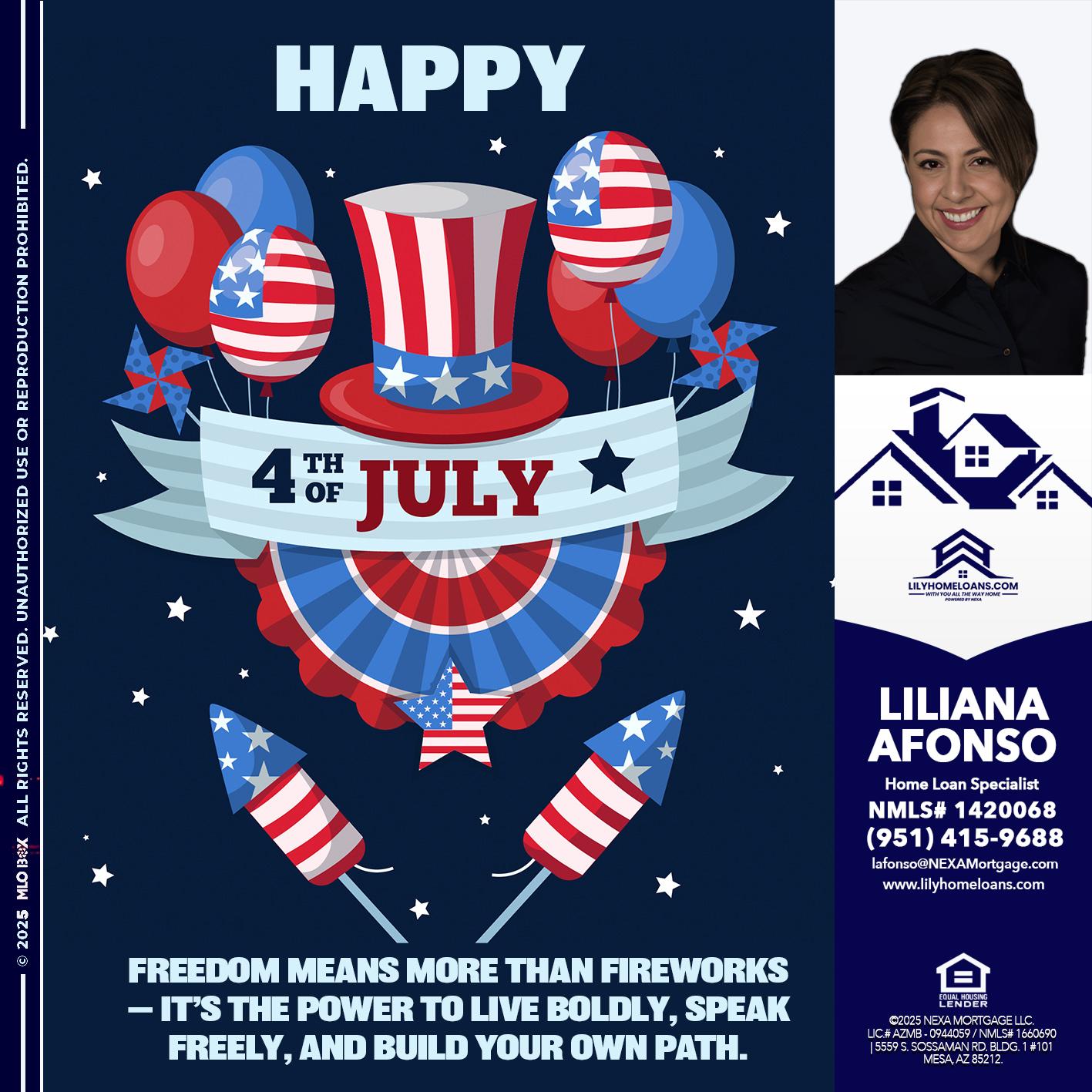 HAPPY 4TH OF JULY - Liliana Afonso -Home Loan Specialist