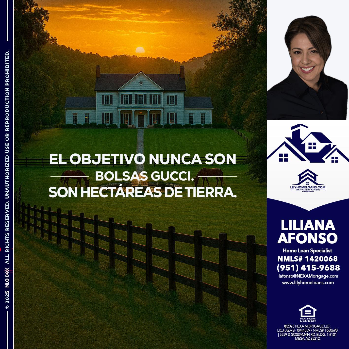 EL OBJETIVO NUNCA ES - Liliana Afonso -Home Loan Specialist