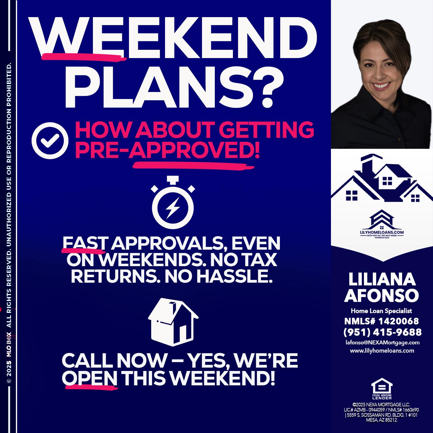 WEEKEND PLANS? - Liliana Afonso -Home Loan Specialist