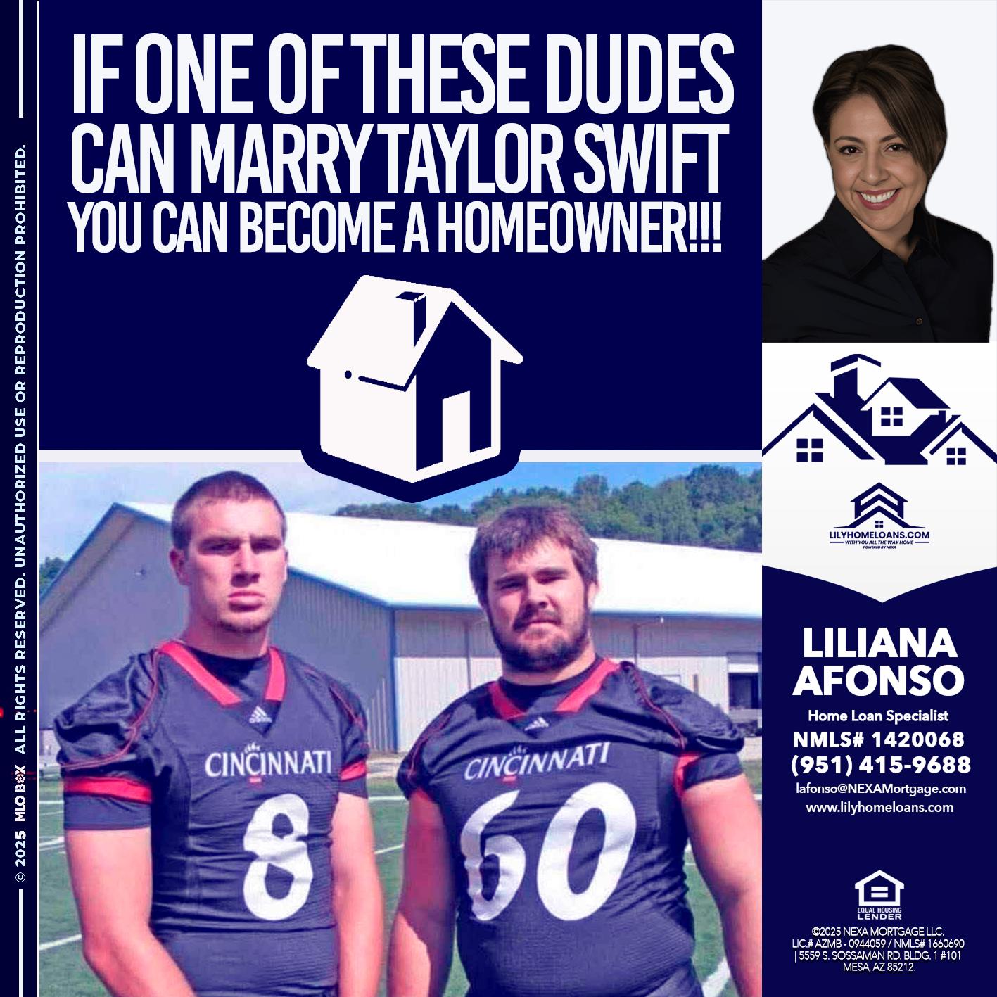 IF ONE OF THESE DUDES - Liliana Afonso -Home Loan Specialist