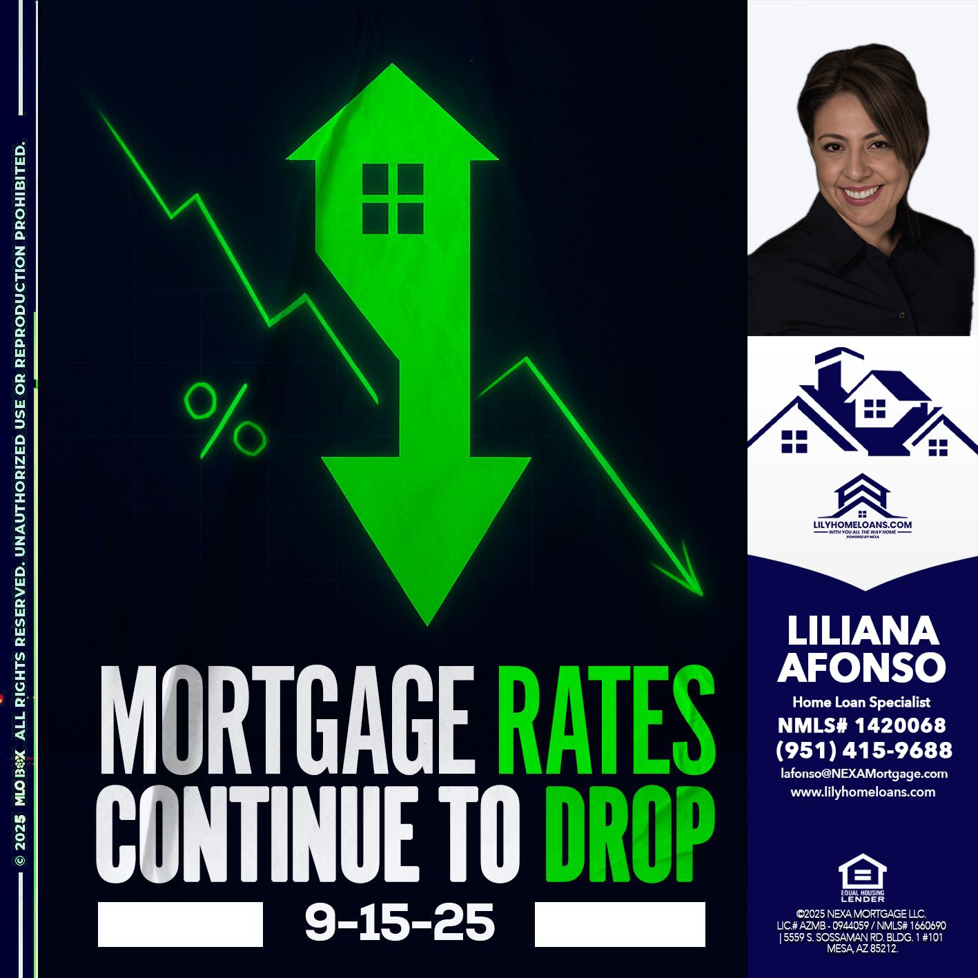RATES DROP - Liliana Afonso -Home Loan Specialist