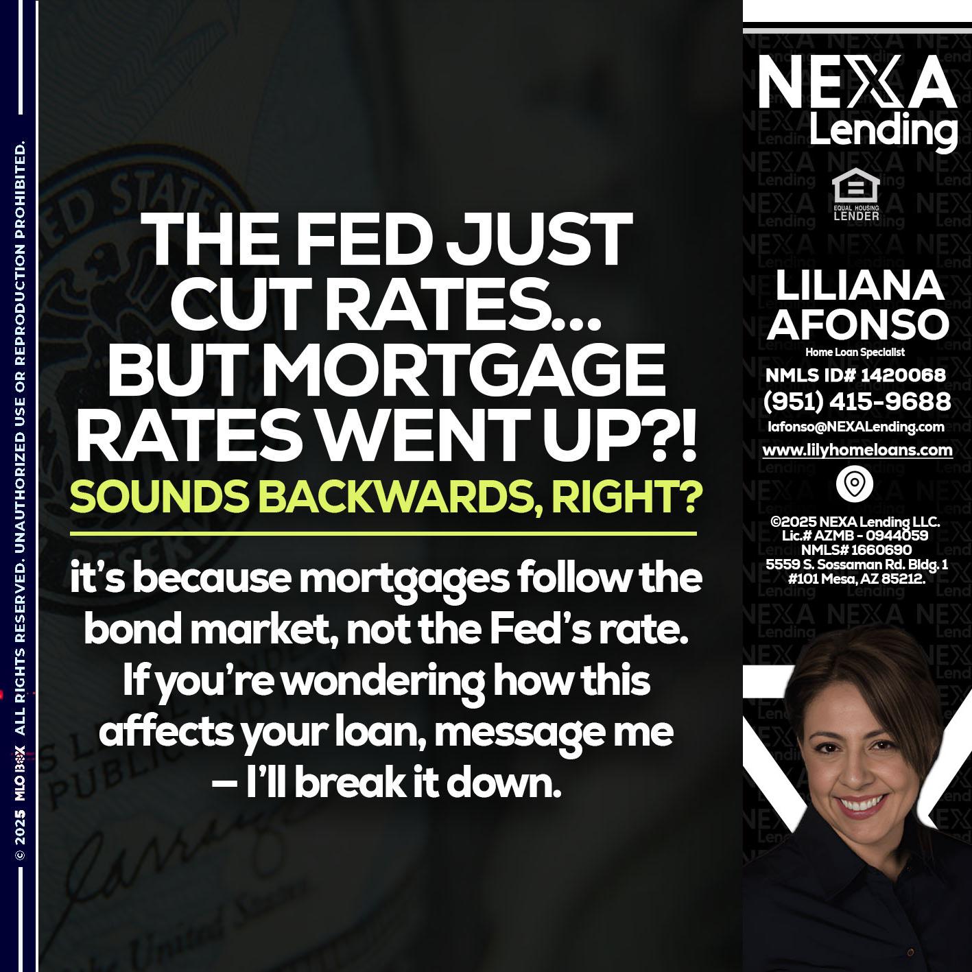 the fed just cut - Liliana Afonso -Home Loan Specialist