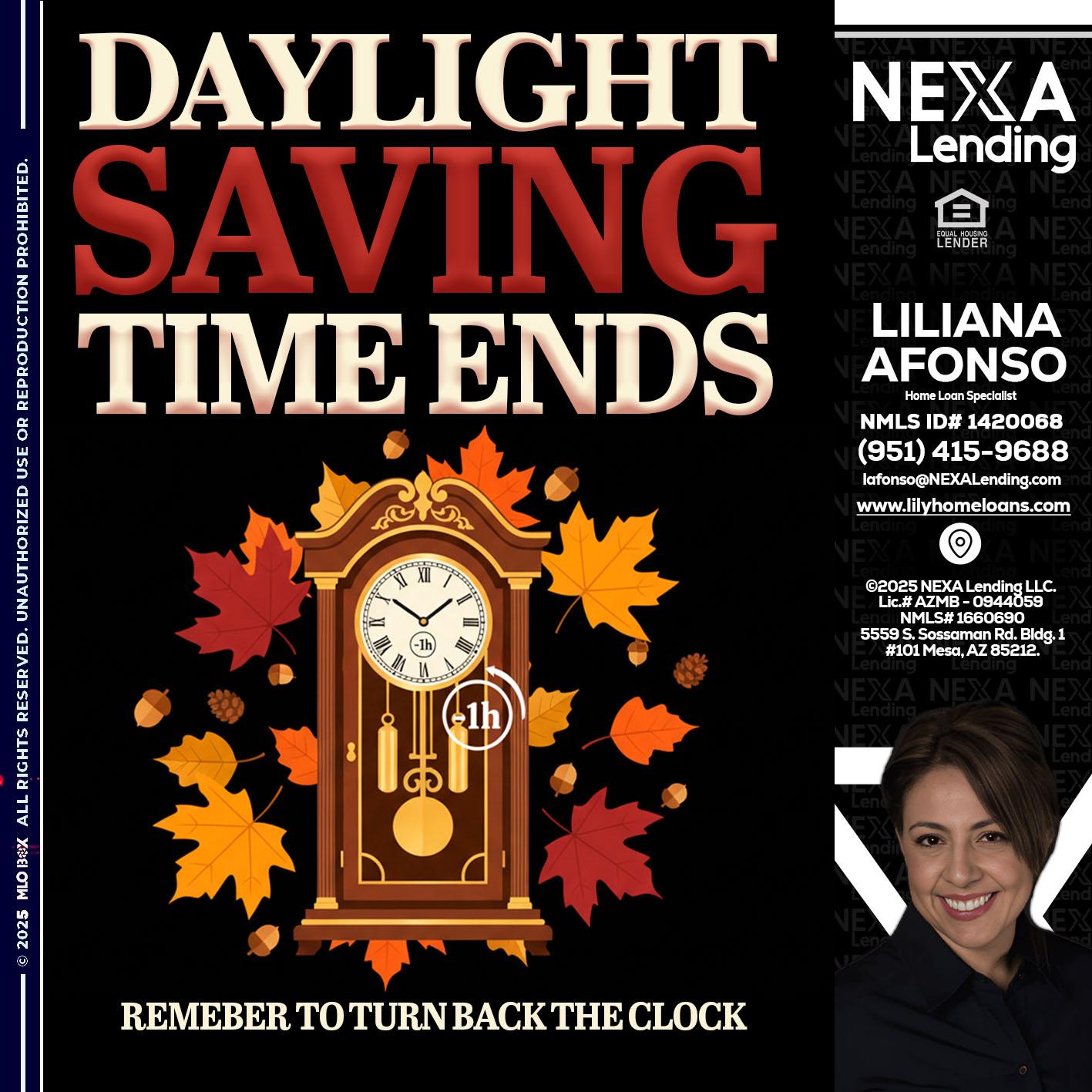 DAYLIGHT SAVINGS - Liliana Afonso -Home Loan Specialist