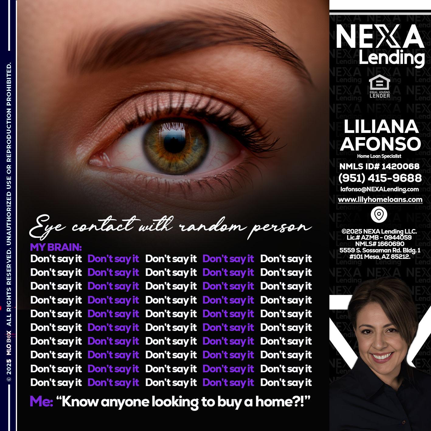 eye contact - Liliana Afonso -Home Loan Specialist
