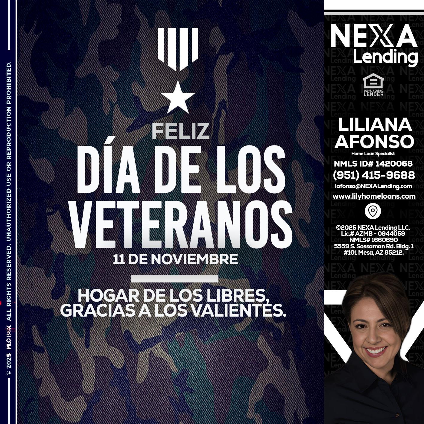 DIA DE LOS VETERANOS - Liliana Afonso -Home Loan Specialist