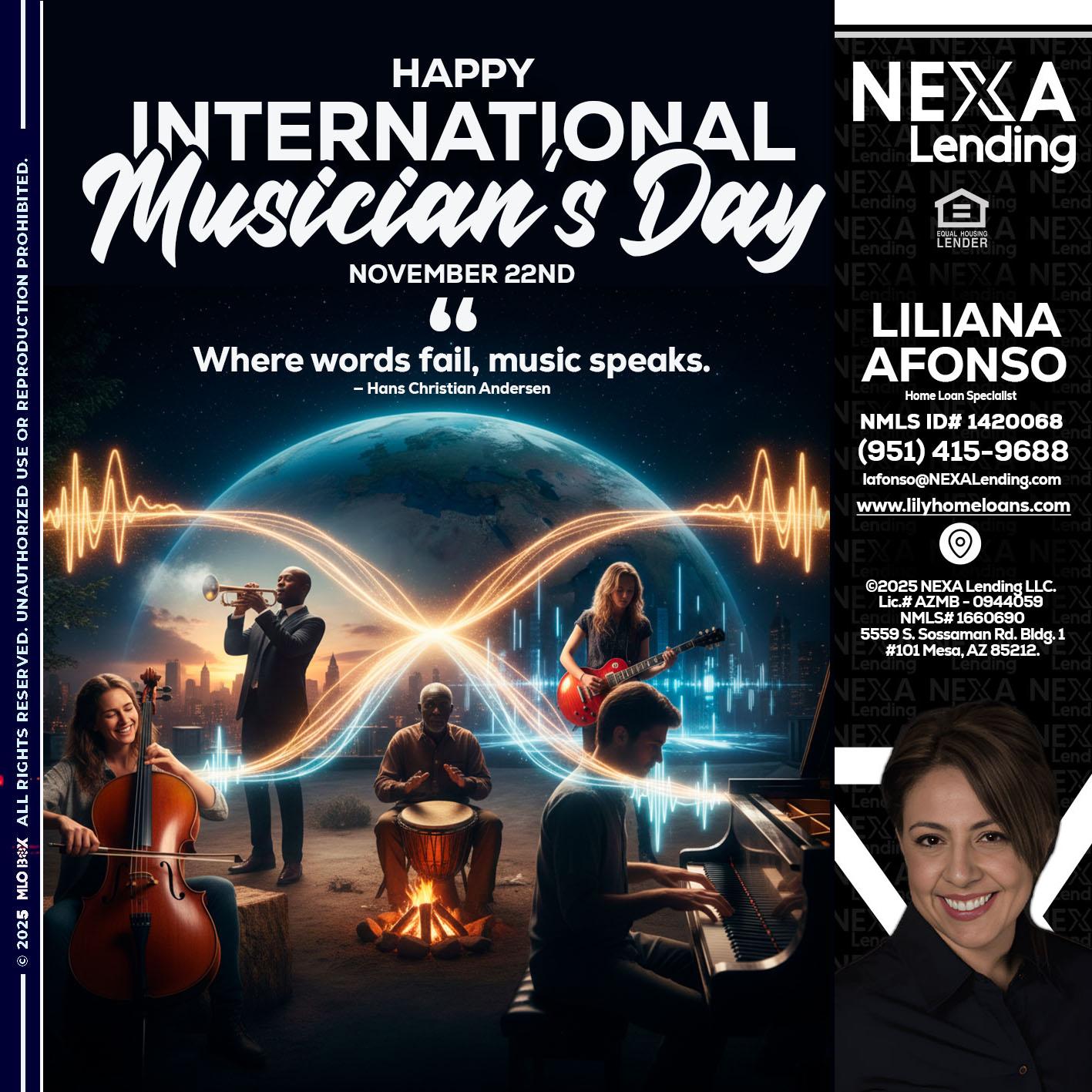 HAPPY INTERNATIONAL MUSICIAN'S DAY - Liliana Afonso -Home Loan Specialist