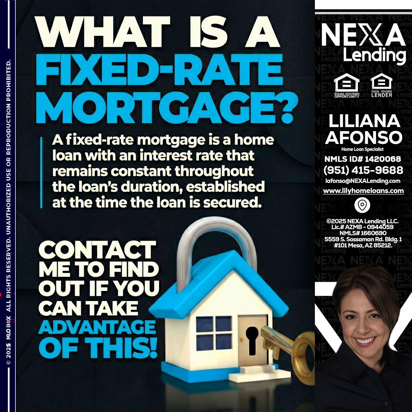 WHAT IS  A FIXED - Liliana Afonso -Home Loan Specialist