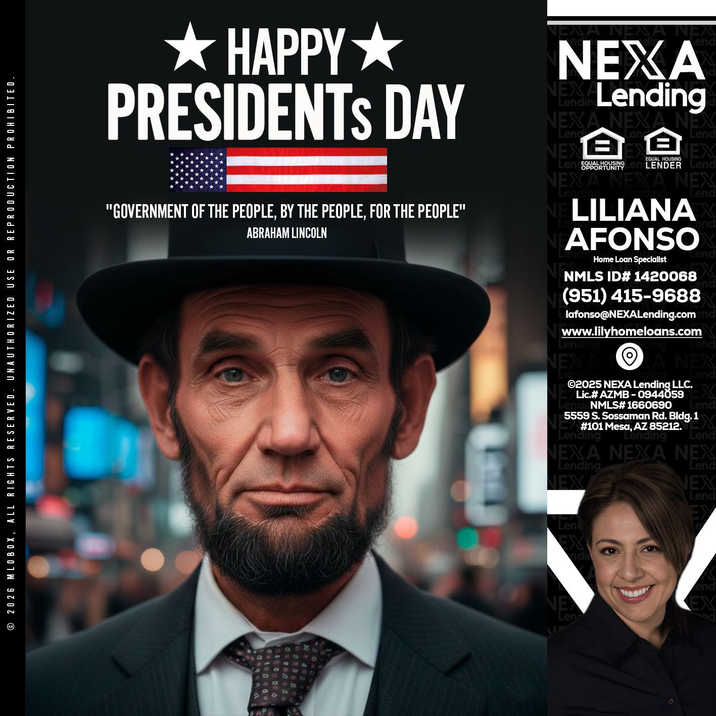 PRESIDENTS DAY - Liliana Afonso -Home Loan Specialist
