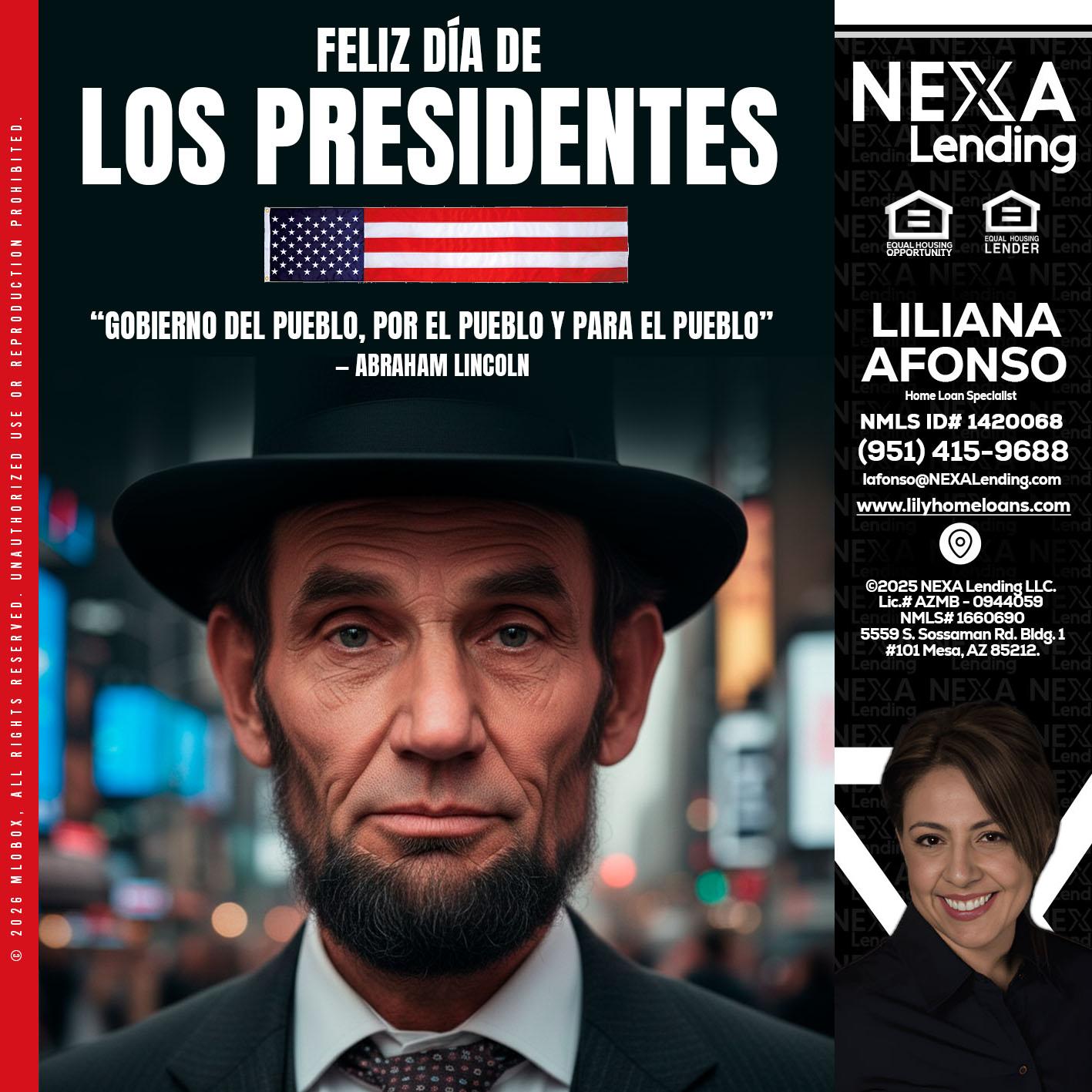 DIA DE LOS PRESIDENTES - Liliana Afonso -Home Loan Specialist