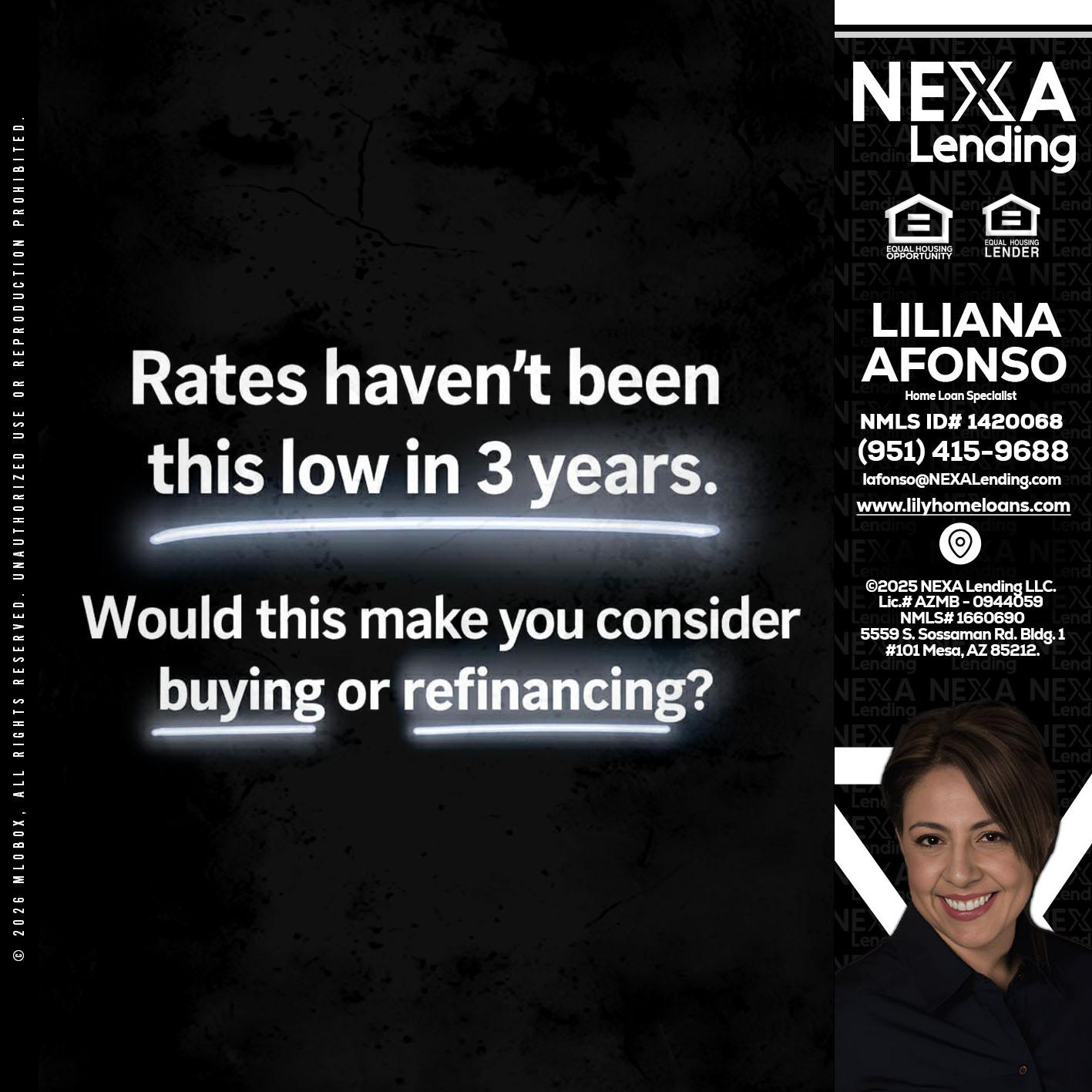 RATES HAVEN'T - Liliana Afonso -Home Loan Specialist