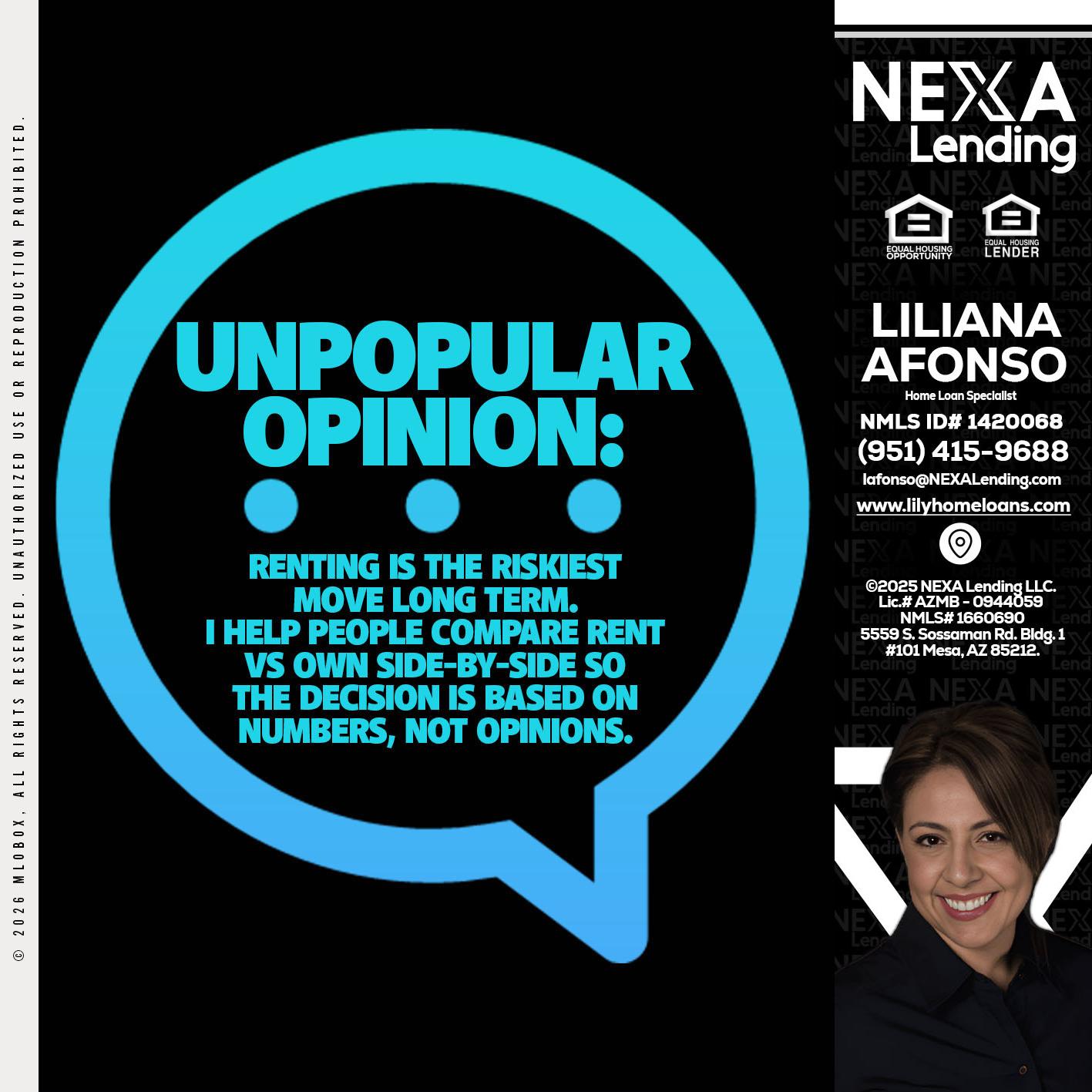 unpopular opinion - Liliana Afonso -Home Loan Specialist
