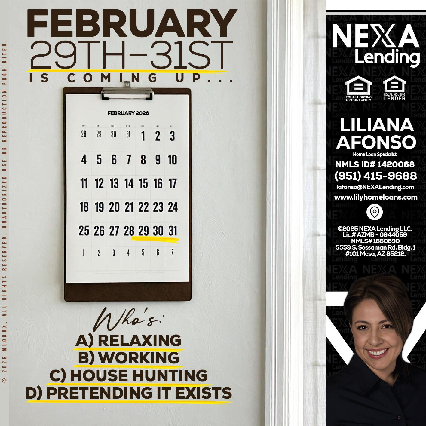 FEBRUARY 29-31 - Liliana Afonso -Home Loan Specialist