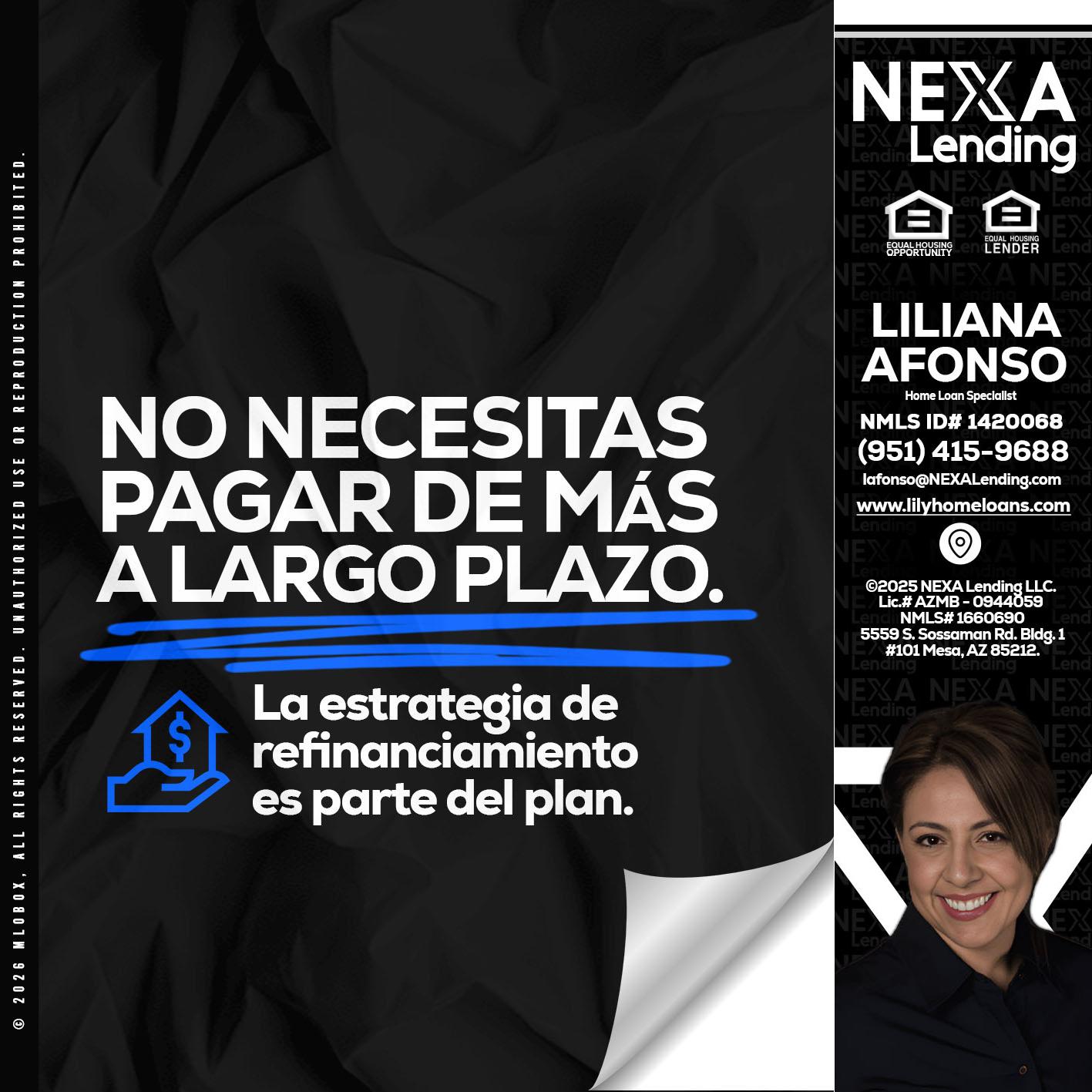 NO NECESITAS MAS - Liliana Afonso -Home Loan Specialist