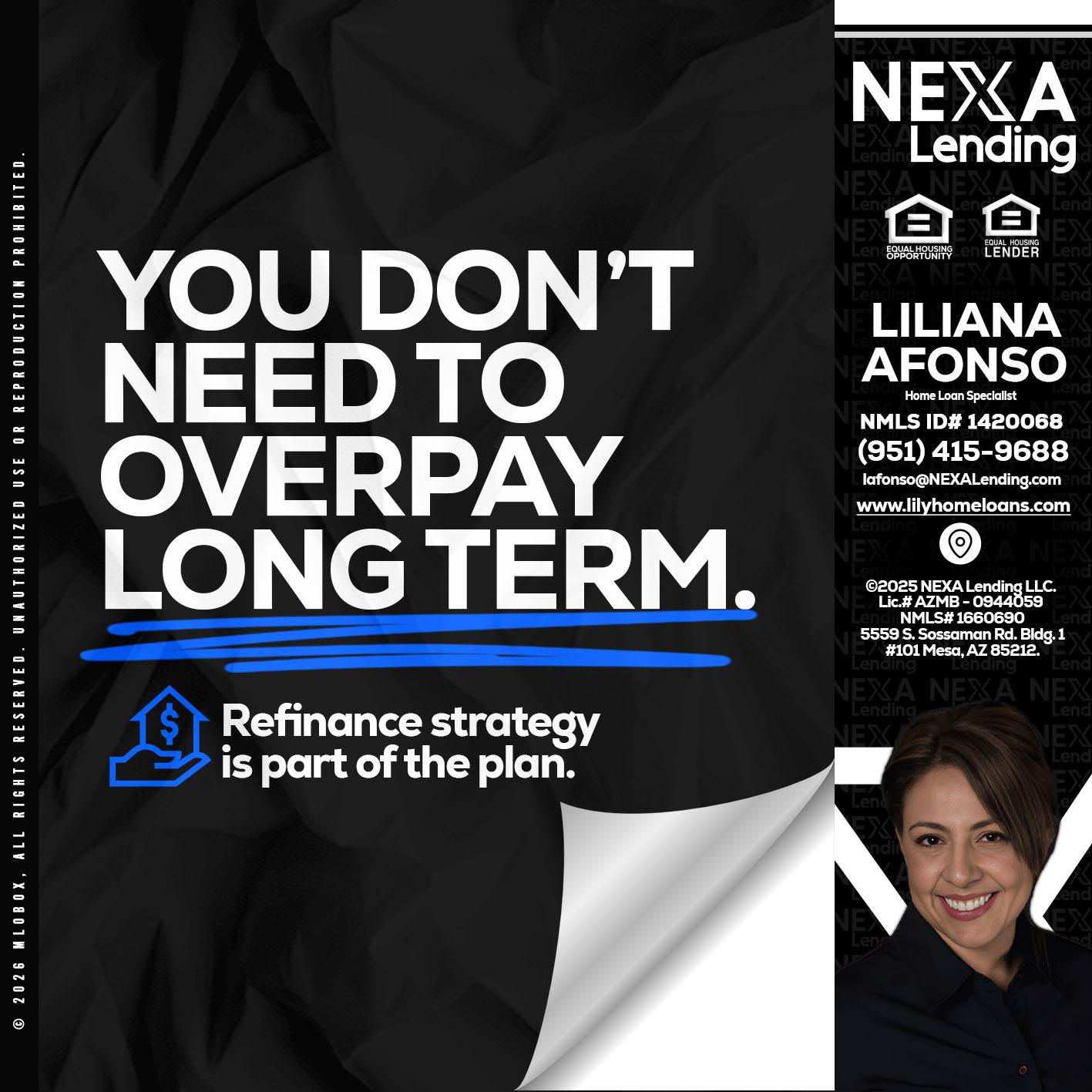 you don't need - Liliana Afonso -Home Loan Specialist