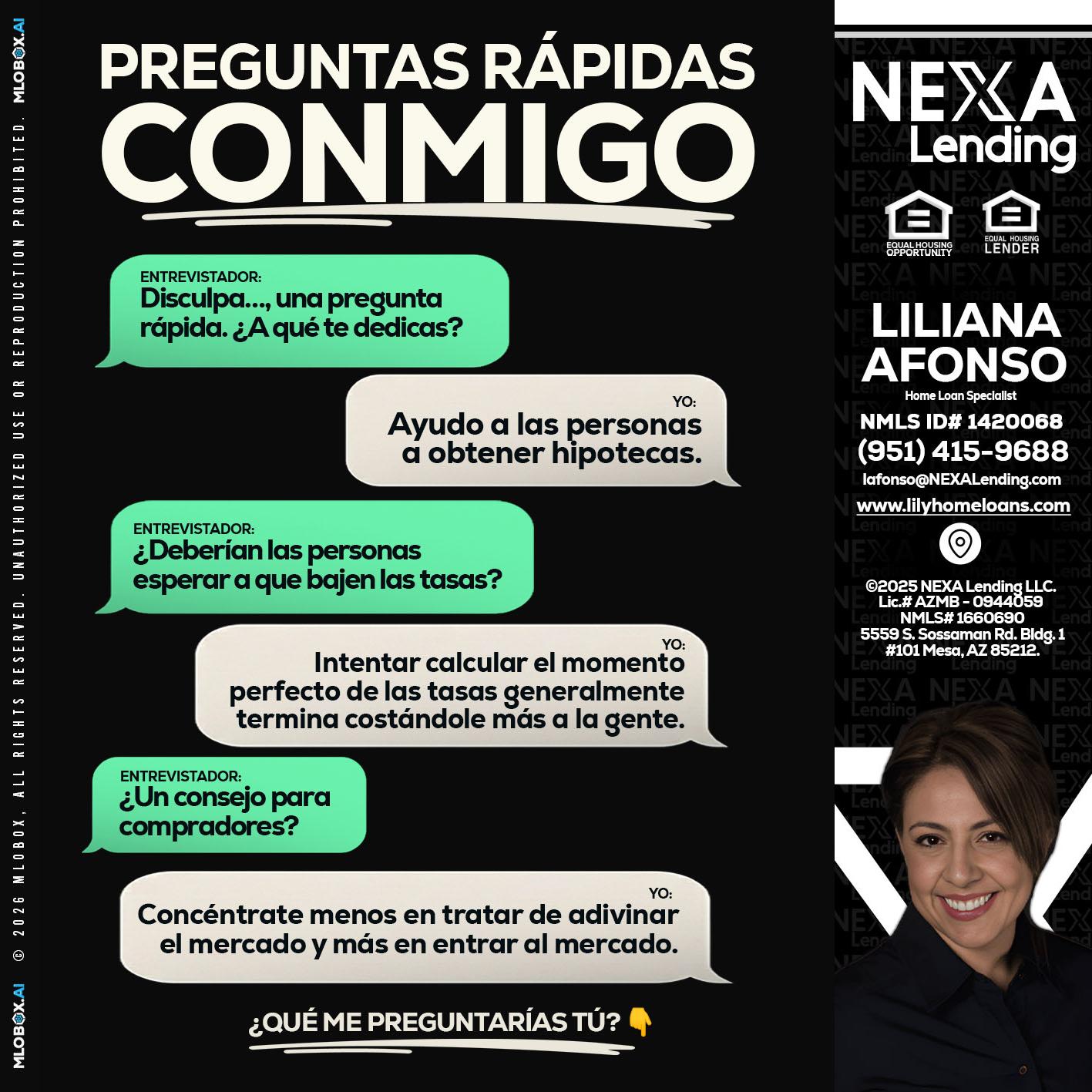 PREGUNTAS RAPIDAS - Liliana Afonso -Home Loan Specialist
