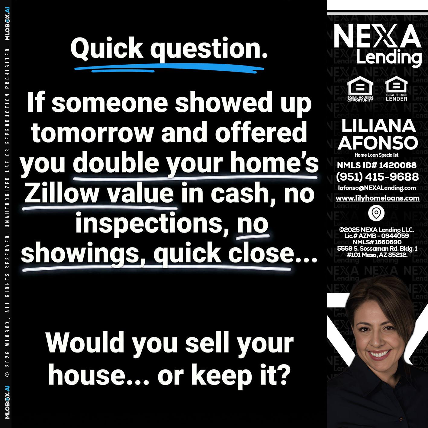 QUICK QUESTION - Liliana Afonso -Home Loan Specialist