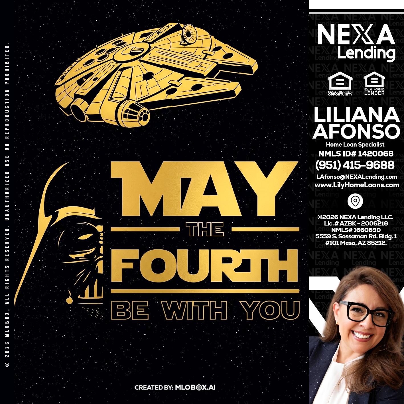MAY THE FOURTH - Liliana Afonso -Home Loan Specialist