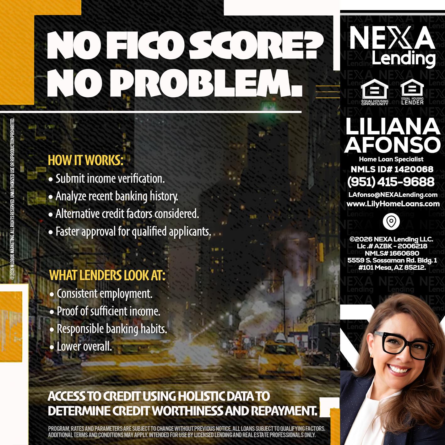 NO FICO SCORE? - Liliana Afonso -Home Loan Specialist