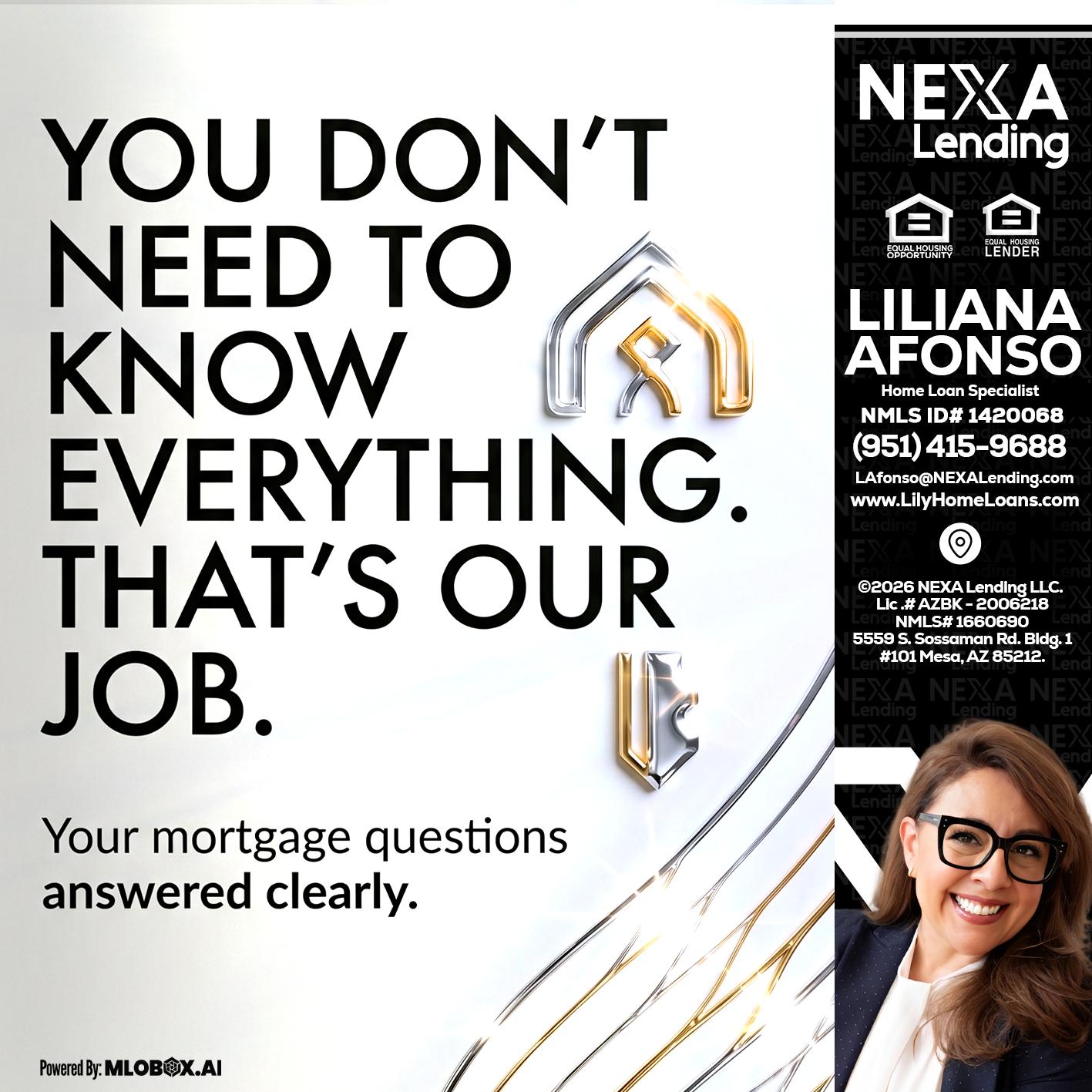 THAT IS OUR JOB - Liliana Afonso -Home Loan Specialist
