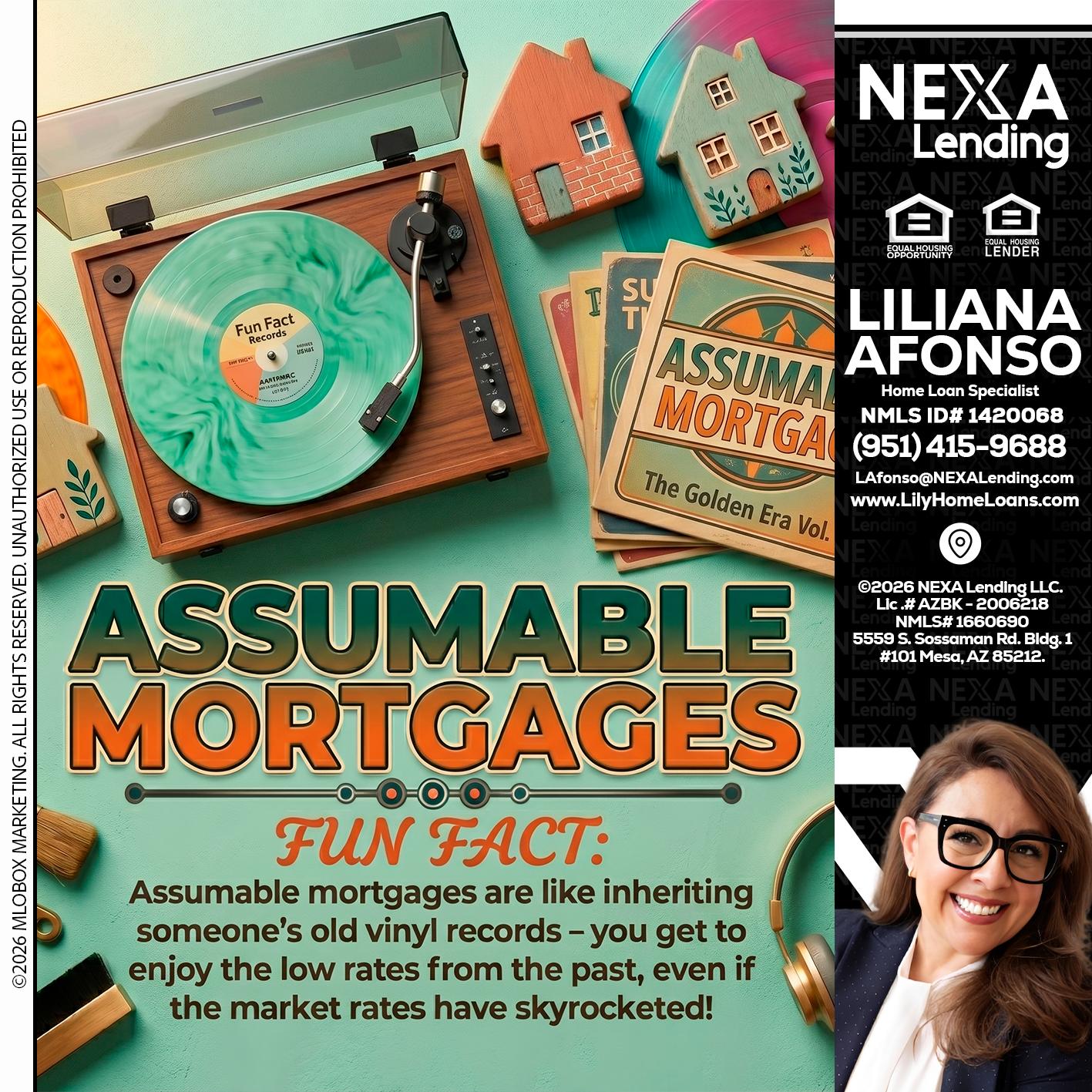 ASSUMABLE MORTGAGES - Liliana Afonso -Home Loan Specialist