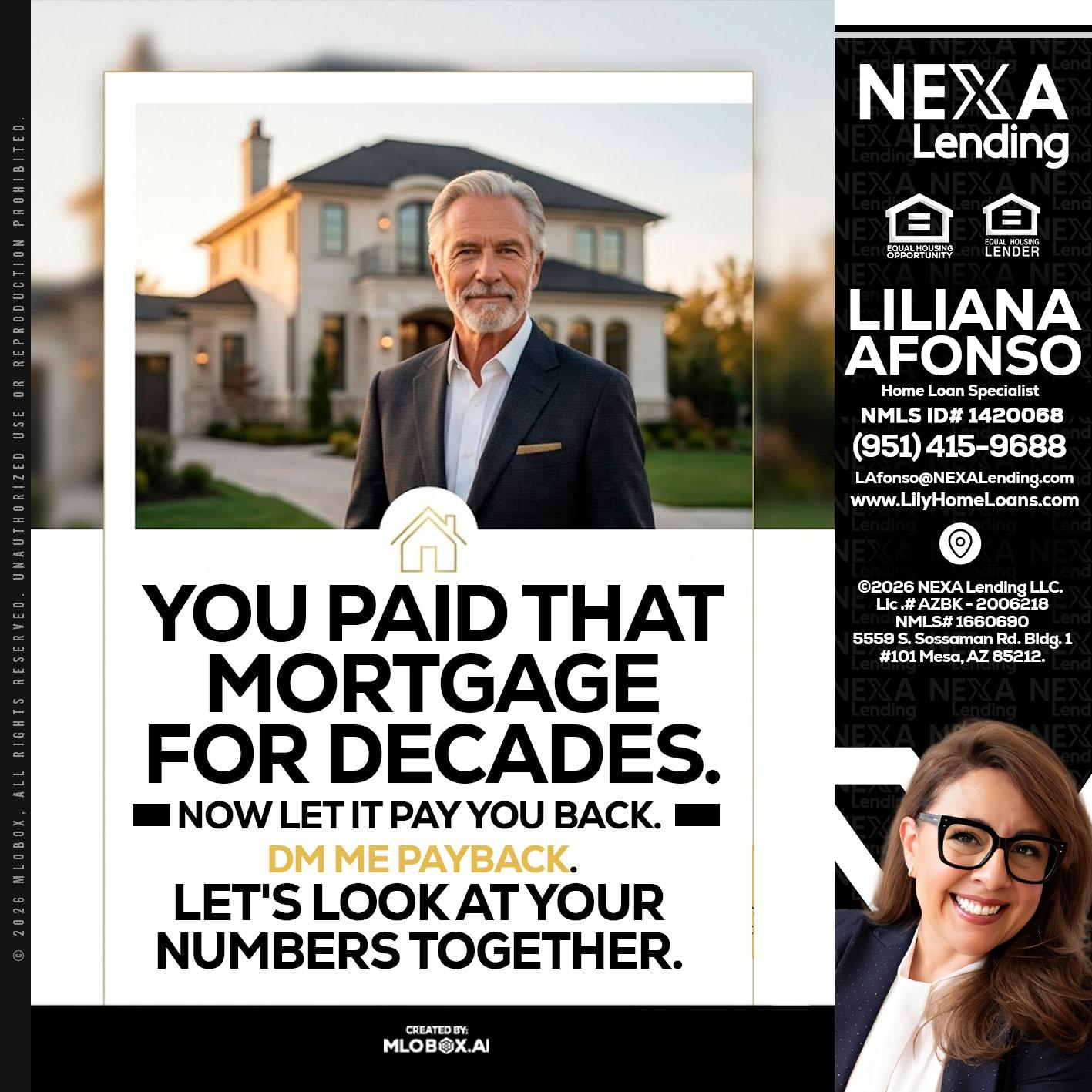 YOU PAID THAT MORTGAGE - Liliana Afonso -Home Loan Specialist