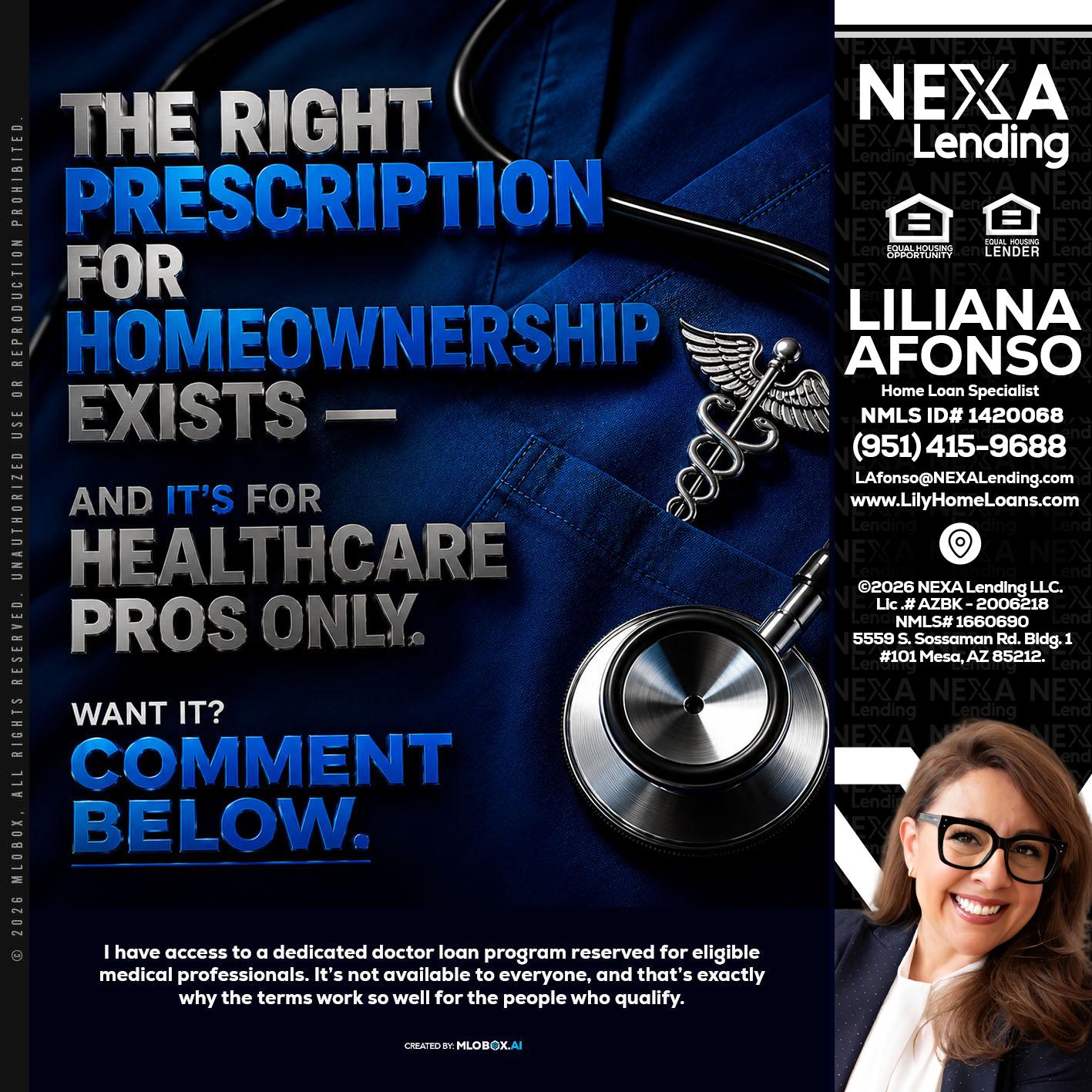 THE RIGHT PRESCRIPTION - Liliana Afonso -Home Loan Specialist