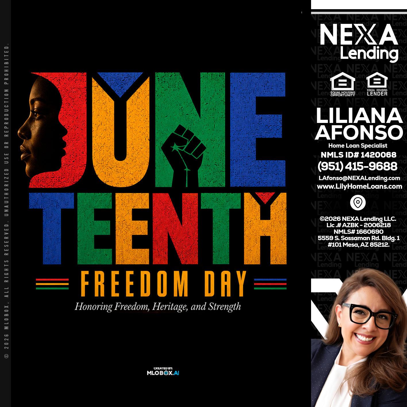 Juneteenth - Liliana Afonso -Home Loan Specialist