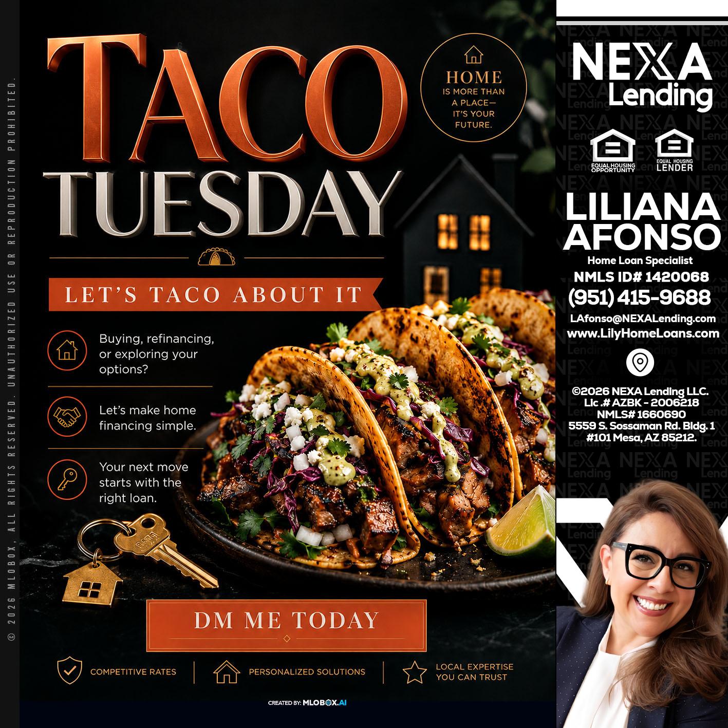TACO TUESDAY - Liliana Afonso -Home Loan Specialist